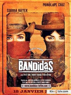 Bandidas 2006 photo.