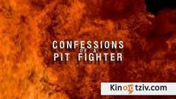Confessions of a Pit Fighter 2005 photo.