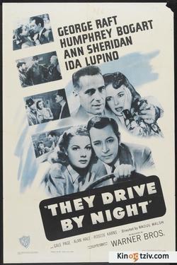 They Drive by Night 1940 photo.