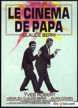 Le cinema de papa 1970 photo.
