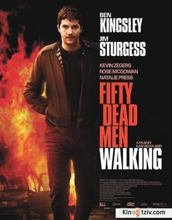 Fifty Dead Men Walking 2008 photo.