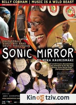 Sonic Mirror 2008 photo.