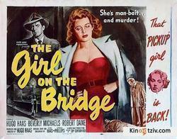The Girl on the Bridge 1951 photo.