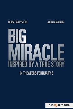 Big Miracle 2012 photo.