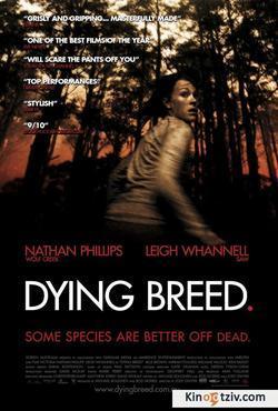 Dying Breed 2008 photo.