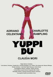 Another movie Yuppi du of the director Adriano Celentano.