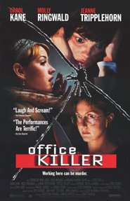 Another movie Office Killer of the director Cindy Sherman.