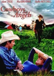 Another movie Cowboys and Angels of the director Gregory C. Haynes.