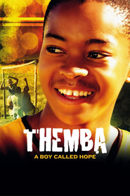 Another movie Themba of the director Stefanie Sycholt.