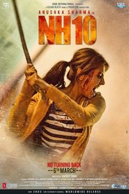 Another movie Nh10 of the director Navdip Sinh.