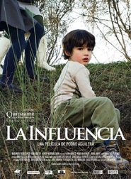 Another movie La influencia of the director Pedro Agilera.