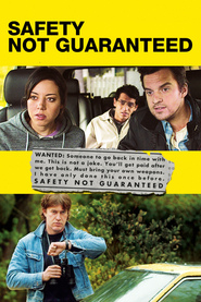 Another movie Safety Not Guaranteed of the director Colin Trevorrow.