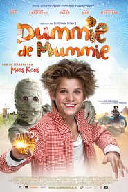 Another movie Dummie de Mummie of the director Pim van Hoeve.