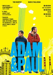 Another movie Adam & Paul of the director Lenny Abrahamson.