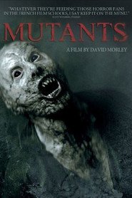 Another movie Mutants of the director David Morlet.