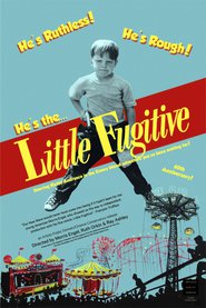 Another movie Little Fugitive of the director Ray Ashley.