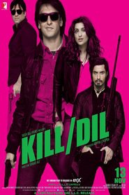 Another movie Kill Dil of the director Shaad Ali.