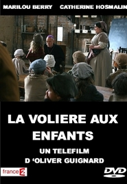Another movie La voliere aux enfants of the director Olivier Guignard.