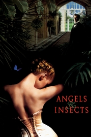 Another movie Angels and Insects of the director Philip Haas.