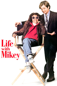 Another movie Life with Mikey of the director James Lapine.