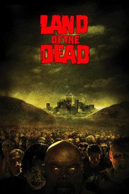 Another movie Land of the Dead of the director George A. Romero.