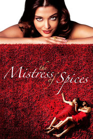 Another movie Mistress of Spices of the director Paul Mayeda Berges.
