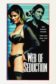 Another movie Web of Seduction of the director Blain Brown.