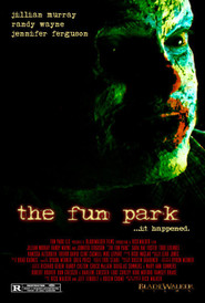 Another movie The Fun Park of the director Rick Walker.