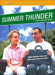 Another movie Summer Thunder of the director Spencer Schilly.