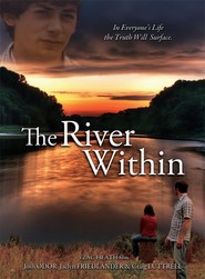 Another movie The River Within of the director Zac Heath.