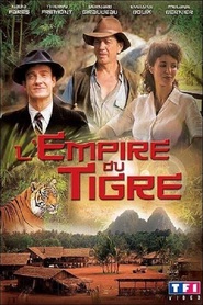 Another movie L'empire du tigre of the director Gerard Marx.