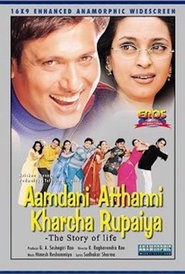 Another movie Aamdani Atthanni Kharcha Rupaiya of the director K. Raghavendra Rao.
