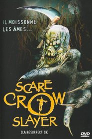 Another movie Scarecrow Slayer of the director David Michael Latt.