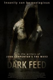 Another movie Dark Feed of the director Michael Rasmussen.
