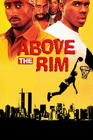 Another movie Above the Rim of the director Jeff Pollack.