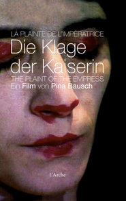 Another movie Die Klage der Kaiserin of the director Pina Bausch.