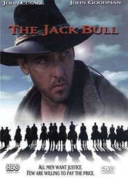 Another movie The Jack Bull of the director Djon Bedem.