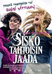 Another movie Sisko tahtoisin jaada of the director Marja Pyykko.