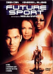 Another movie Futuresport of the director Ernest R. Dickerson.