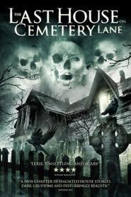 Another movie The Last House on Cemetery Lane of the director Andrew Jones.