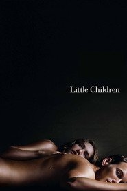 Another movie Little Children of the director Todd Field.