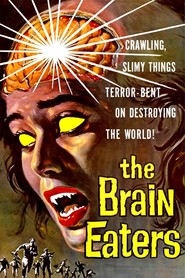 Another movie The Brain Eaters of the director Bruno VeSota.