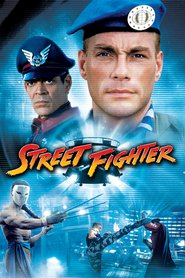 Another movie Street Fighter of the director Steven E. de Souza.