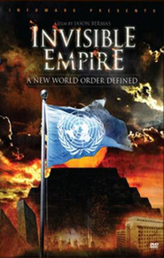 Another movie Invisible Empire: A New World Order Defined of the director Jason Bermas.