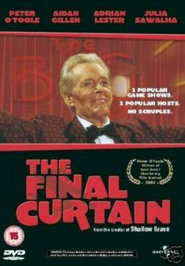 Another movie The Final Curtain of the director Patrick Harkins.