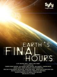 Another movie Earth's Final Hours of the director W.D. Hogan.
