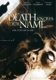 Another movie Death Knows Your Name of the director Daniel de la Vega.