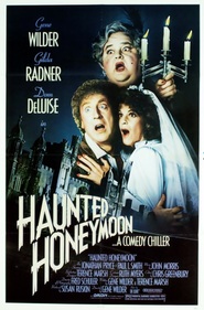 Another movie Haunted Honeymoon of the director Gene Wilder.