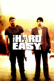 Another movie The Hard Easy of the director Ari Ryan.