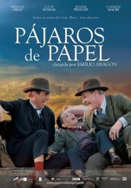 Another movie Pajaros de papel of the director Emilio Aragon.